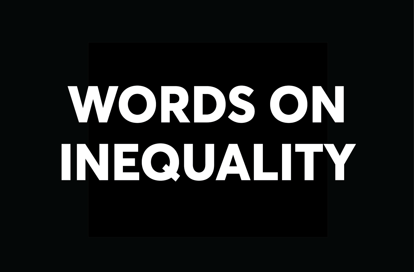 Words on Inequality